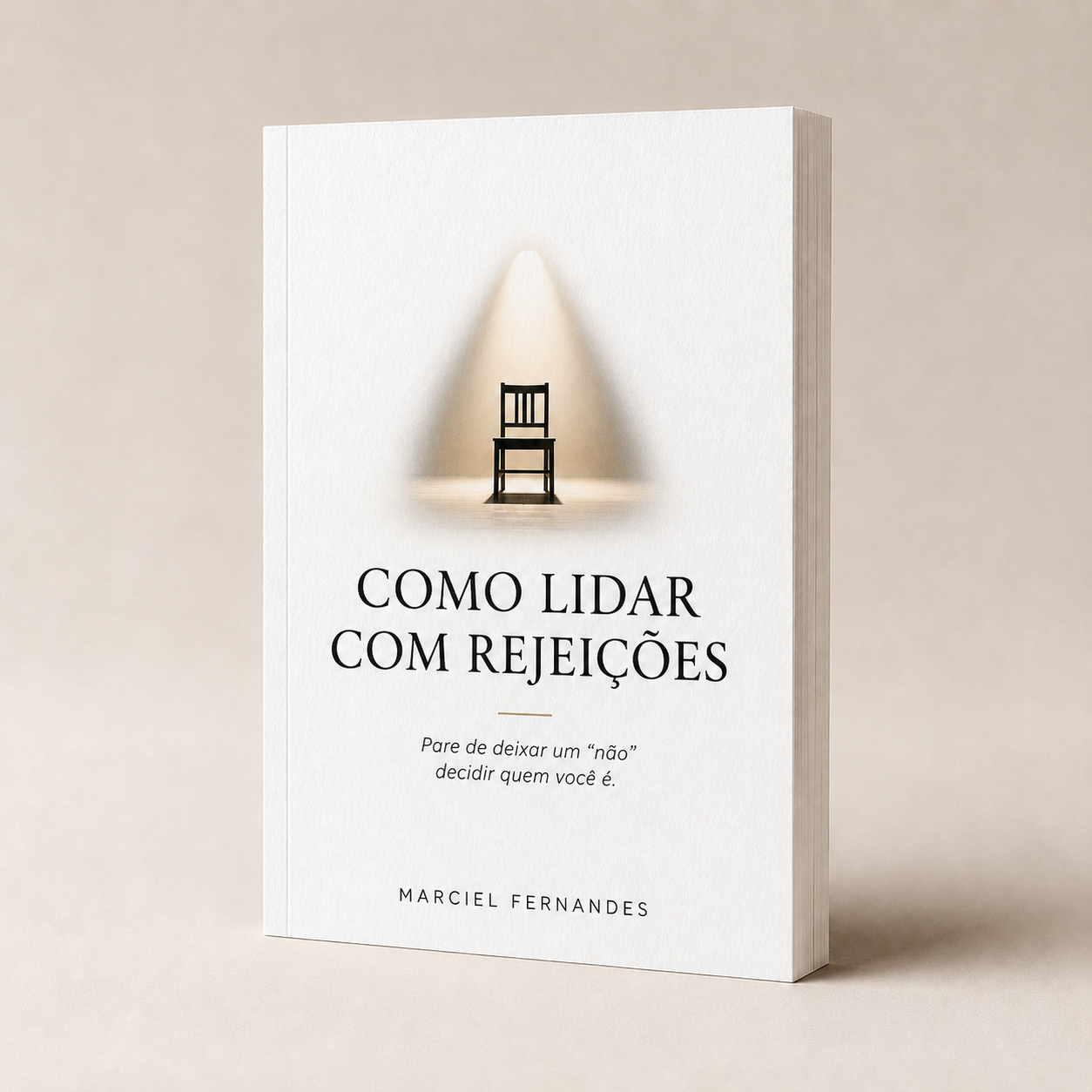 Livro físico Como Lidar com Rejeições — Marciel Fernandes